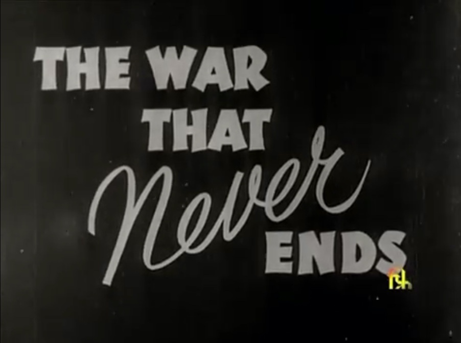 film title the war that never ends